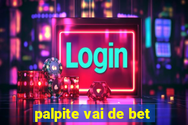 palpite vai de bet