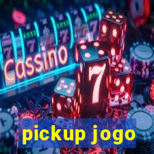 pickup jogo