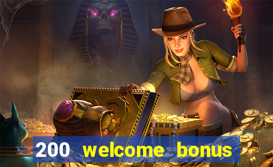 200 welcome bonus casino uk