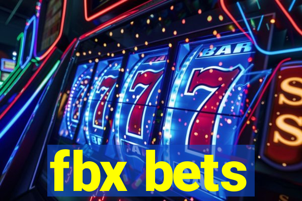 fbx bets