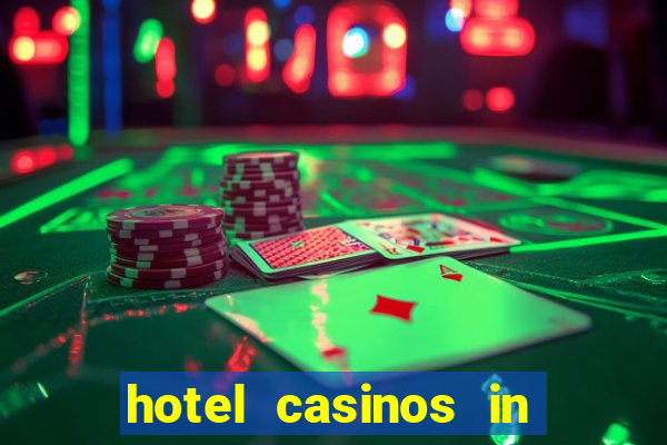 hotel casinos in las vegas