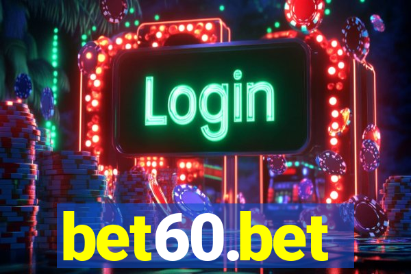 bet60.bet