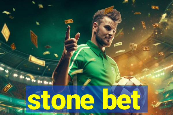 stone bet