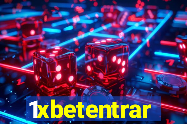 1xbetentrar