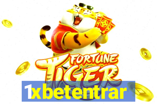 1xbetentrar