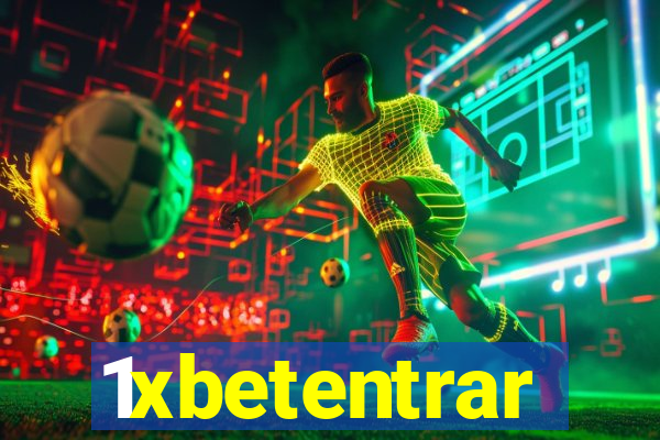 1xbetentrar