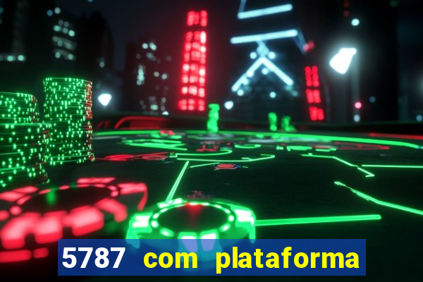 5787 com plataforma de jogos