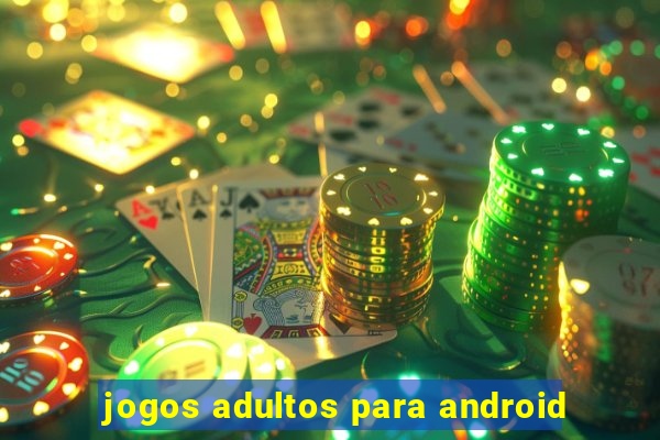 jogos adultos para android