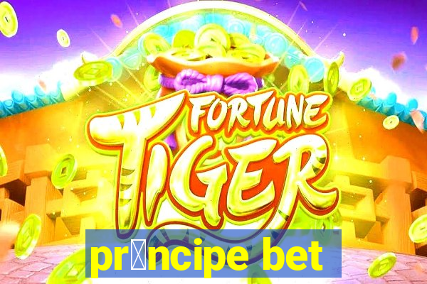 pr铆ncipe bet