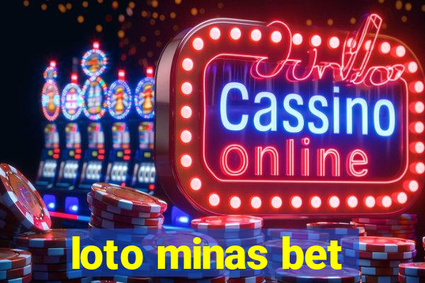 loto minas bet