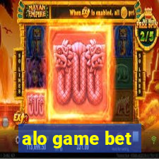 alo game bet