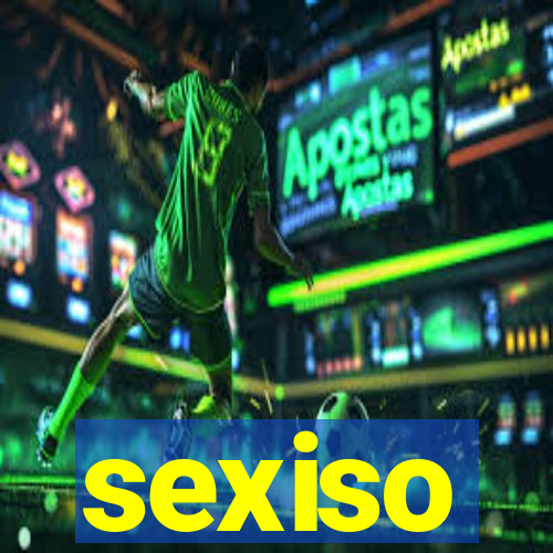 sexiso