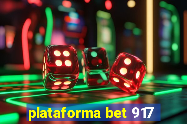 plataforma bet 917