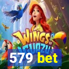 579 bet