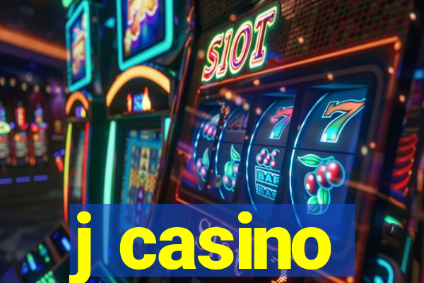 j casino