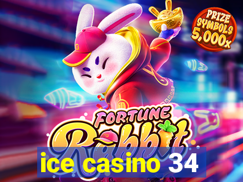 ice casino 34