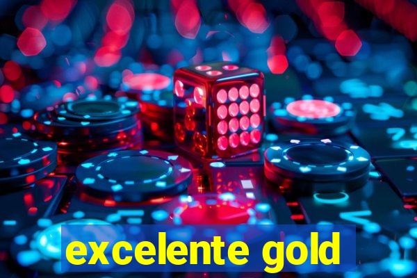 excelente gold