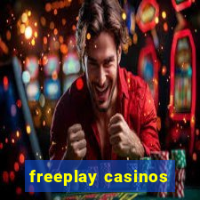 freeplay casinos