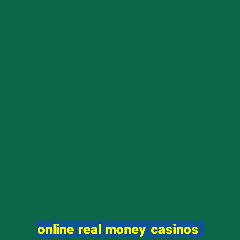 online real money casinos