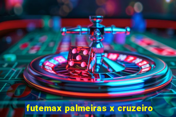 futemax palmeiras x cruzeiro