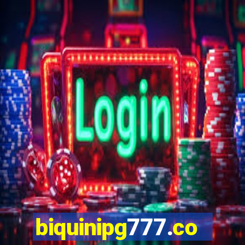 biquinipg777.com