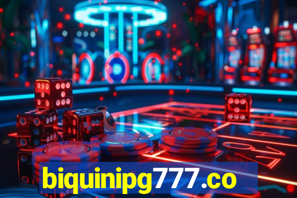 biquinipg777.com