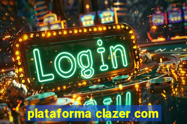 plataforma clazer com