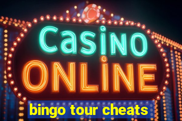 bingo tour cheats