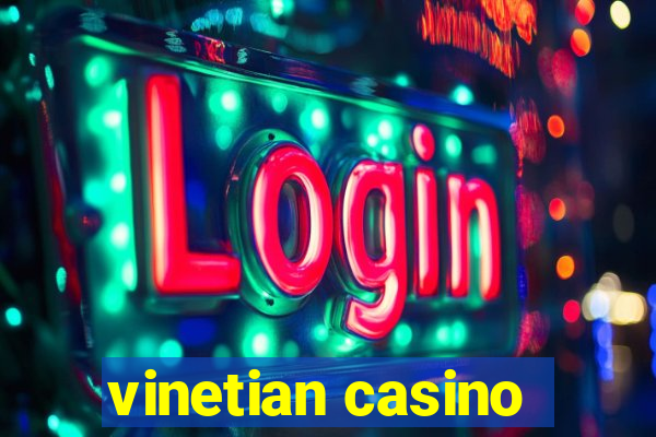 vinetian casino