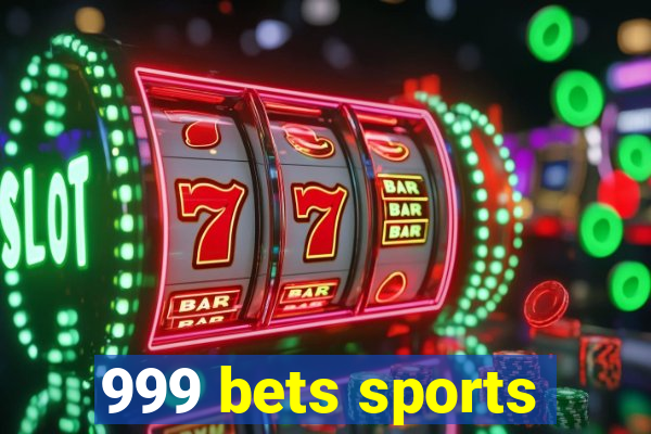 999 bets sports