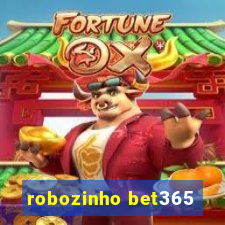 robozinho bet365