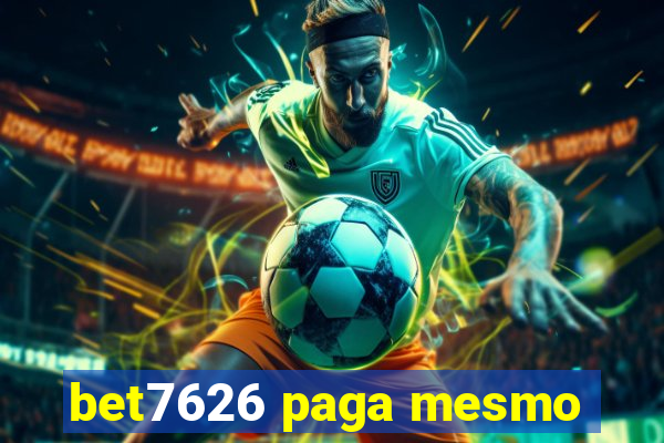 bet7626 paga mesmo