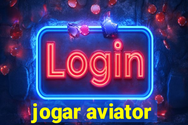 jogar aviator