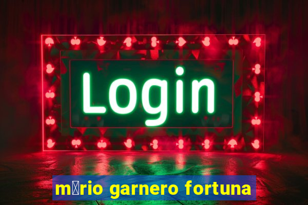 m谩rio garnero fortuna