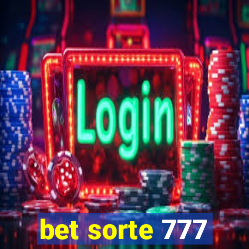 bet sorte 777