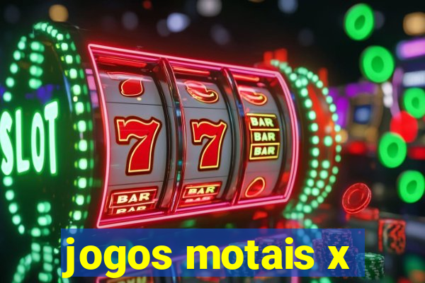 jogos motais x