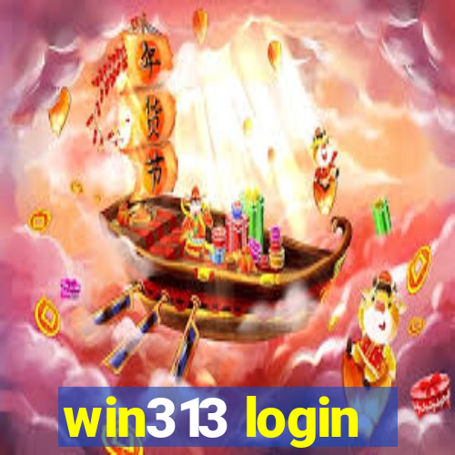 win313 login