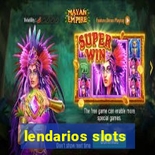 lendarios slots