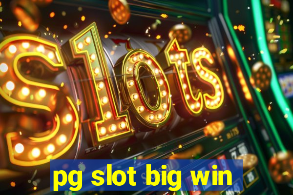 pg slot big win