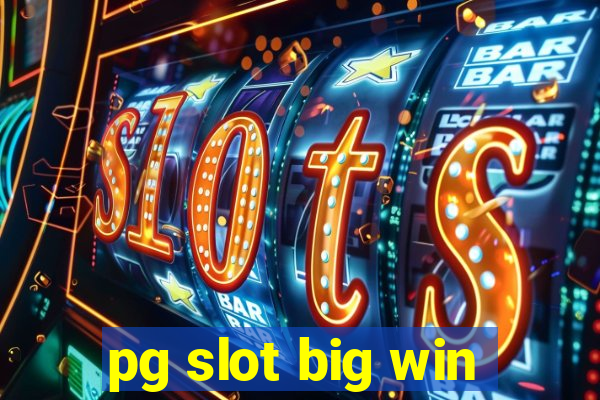 pg slot big win