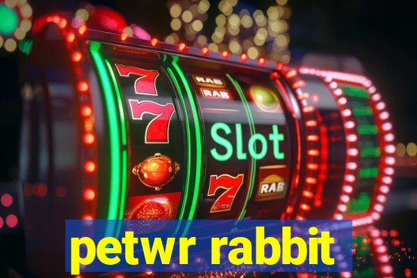 petwr rabbit