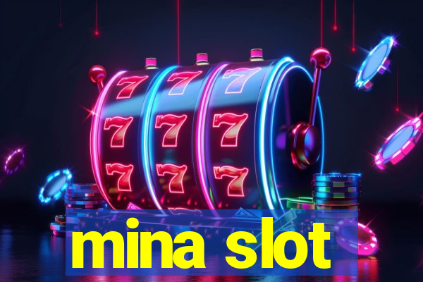 mina slot