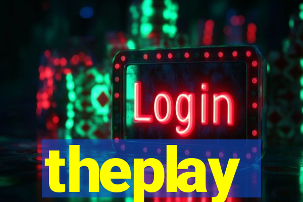 theplay