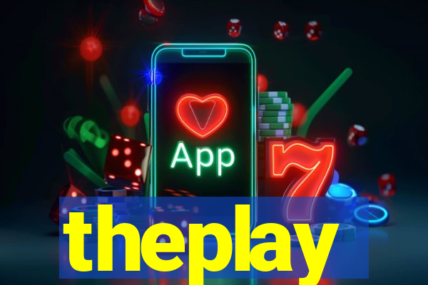 theplay