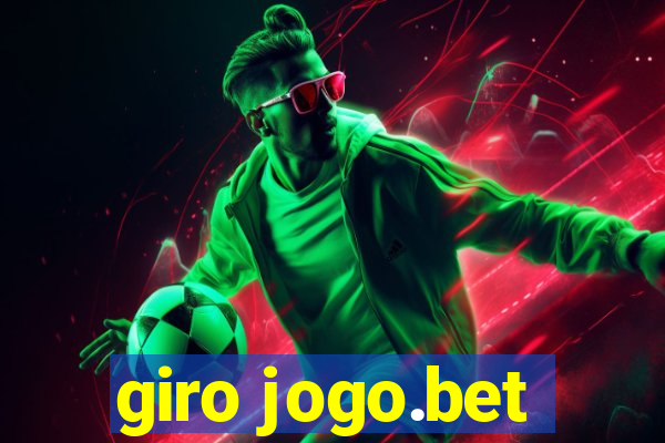 giro jogo.bet