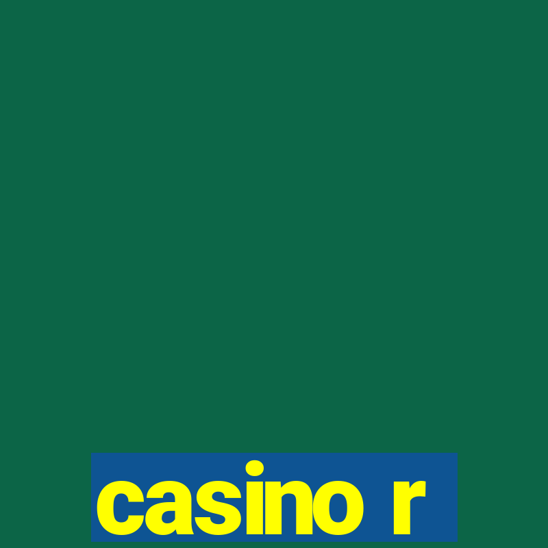 casino r