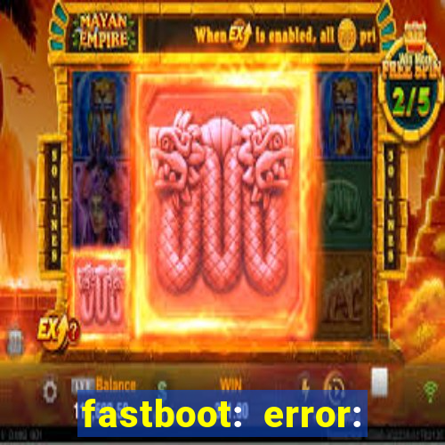 fastboot: error: failed to identify current slot