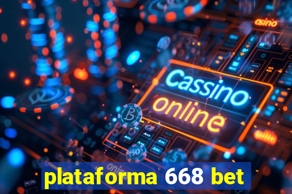 plataforma 668 bet