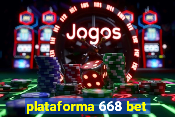 plataforma 668 bet