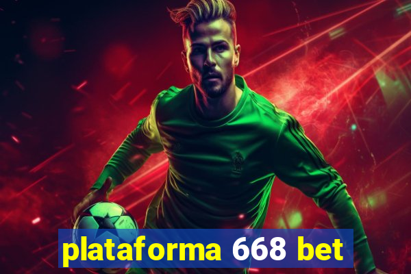 plataforma 668 bet